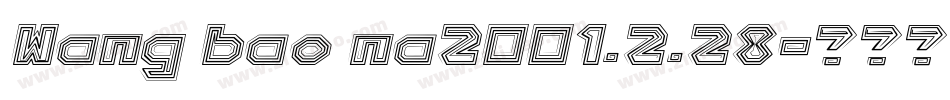 Wang bao na2001.2.28字体转换